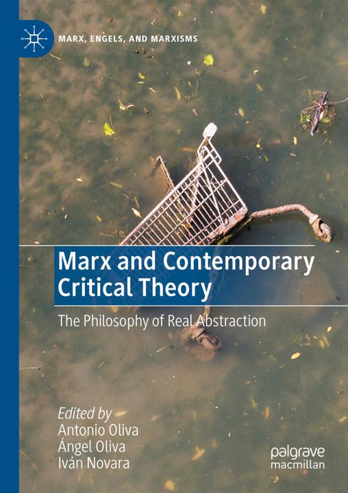 Produktbild Marx and Contemporary Critical Theory (Ángel Oliva, Iván Novara, Antonio Oliva, 2021)