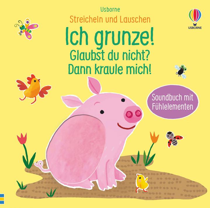 Immagine prodotto Streicheln und Lauschen: Ich grunze! Glaubst du nicht? Dann kraule mich! (Tedesco, Sam Taplin, 2022)