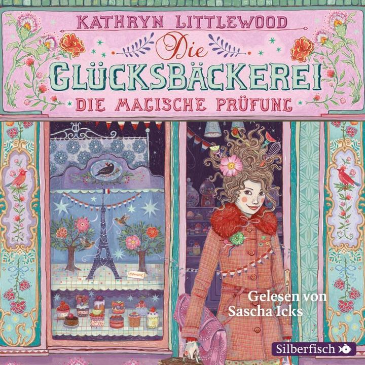 Produktbild Die Glücksbäckerei, Band 2: Die magische Prüfung (Kathryn Littlewood, Sascha Icks, Eva Riekert, Deutsch)