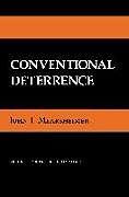Actual product image Conventional Deterrence (English, John J Mearsheimer, 1985)