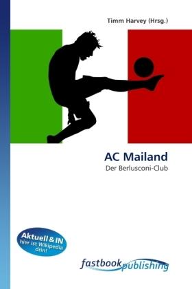 Produktbild FastBook Publishing AC Mailand (Deutsch, 2010)