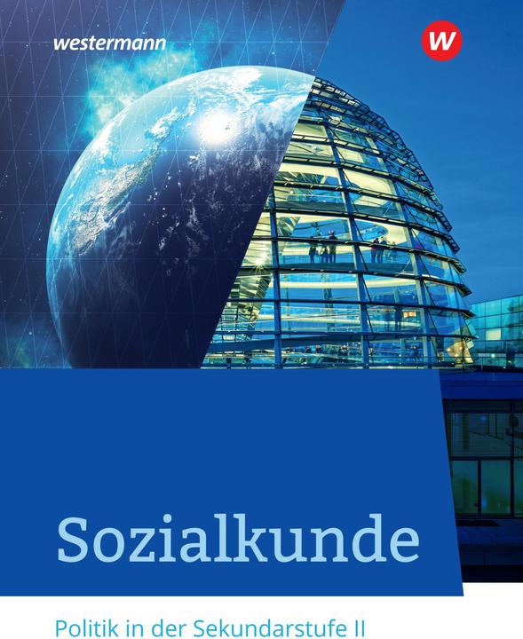 Produktbild Sozialkunde SII RP 2020 SB (Deutsch, Michael Sauer, Torsten Schreier, Eckard Kurz, Sybilla Hoffmann, Stefan Müller-Dittloff, Stephan Kurz-Gieseler, Georg Mohr, Stephanie Will, Thomas Mainberger, Oliver Siepmann, Luzia Bersch, Marlie Metzler, 2020)