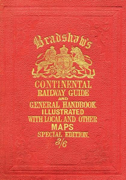 Image du produit Bradshaw’s Continental Railway Guide (full edition) (Anglais, George Bradshaw, 2012)