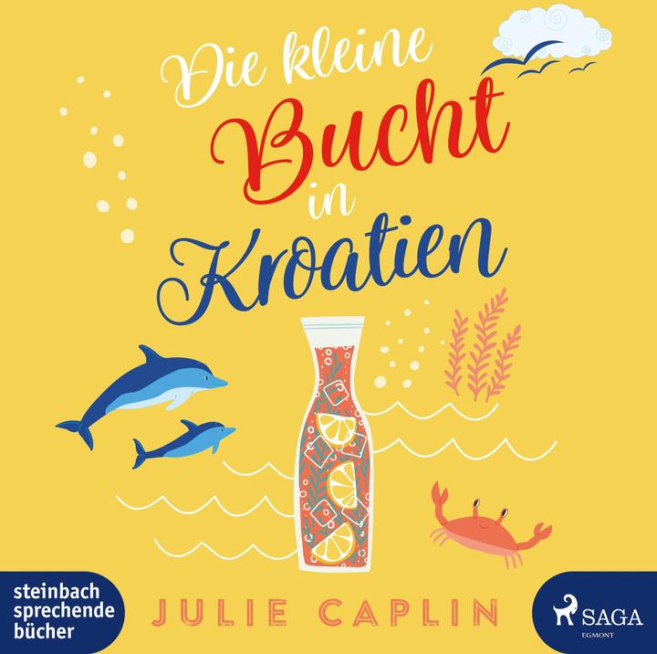 Produktbild Caplin:Die kleine Bucht in Kroatien (Julie Caplin, Christiane Steen, Svenja Pages, Deutsch)