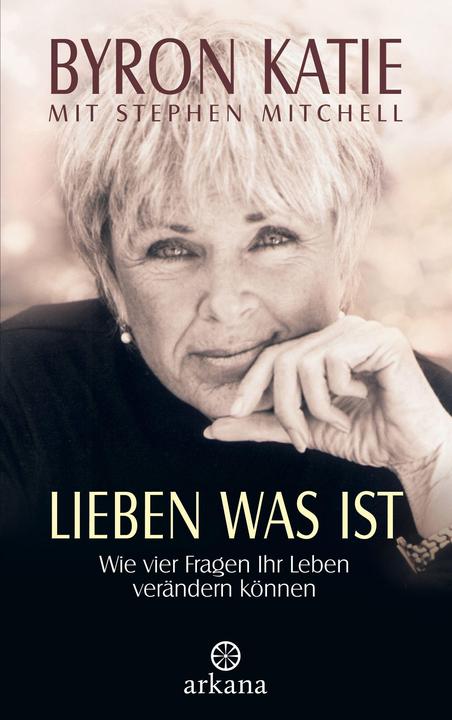 Produktbild Lieben was ist (Deutsch, Byron Katie, 2002)