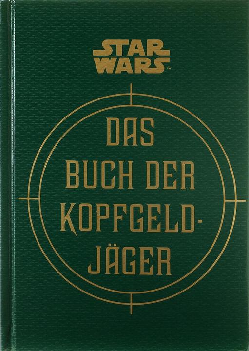 Produktbild Panini Star Wars: Das Buch der Kopfgeldjäger (Deutsch, Daniel Wallace, Jason Fry, Ryder Windham, 2019)