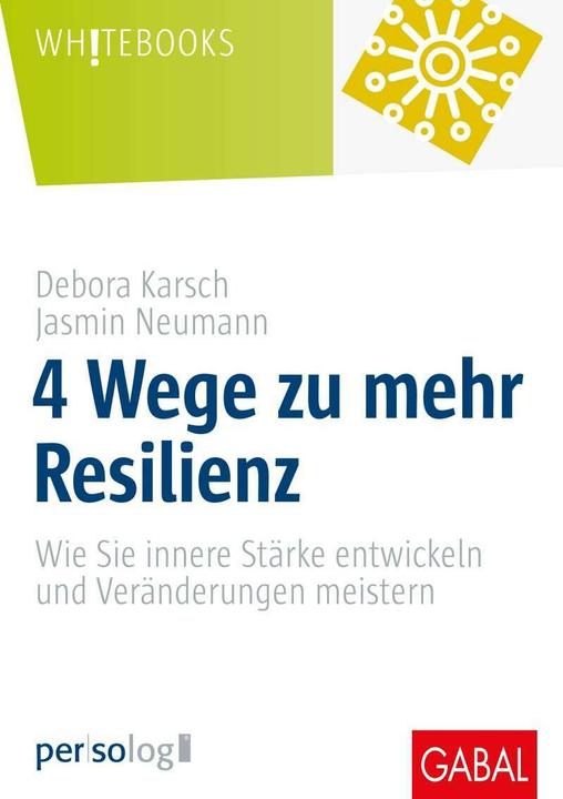 Produktbild 4 Wege zu mehr Resilienz (Deutsch, Debora Karsch, 2020)