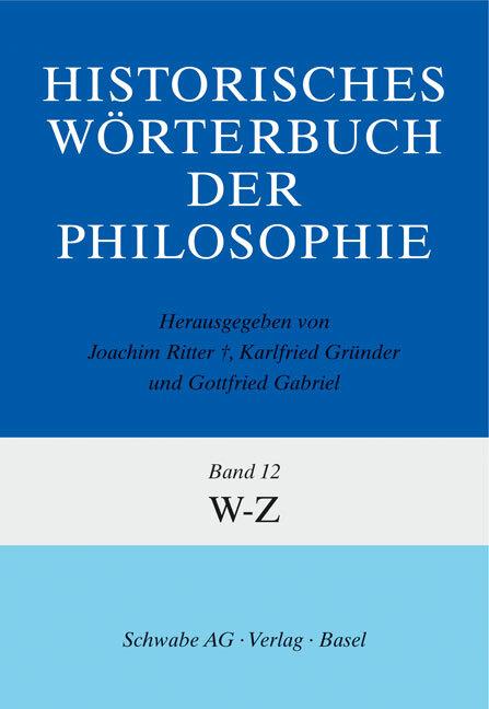 Produktbild Historisches Wörterbuch der Philosophie Gesamtwerk Bd. 1-13 / Historisches Wörterbuch der (Deutsch, Karlfried Prof. Dr. Gründer, Joachim Prof. Dr. Ritter, Gottfried Prof. Dr. Gabriel, Margarita Kranz, Helmut Hühn, 2005)