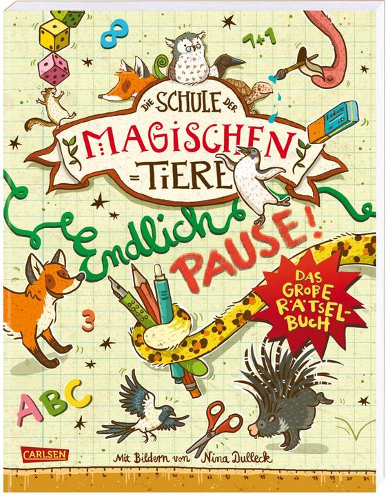 Die Schule der magischen Tiere - Endlich Pause. Das grosse Rätselbuch (German, Margit Auer, Nikki Bush, 2017)