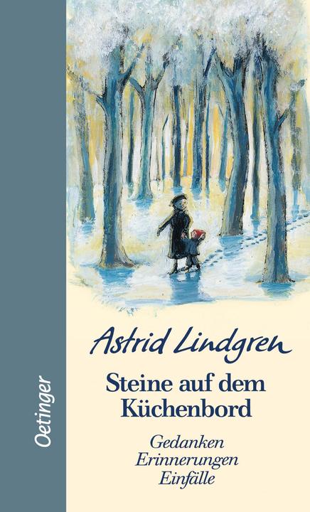 Produktbild Steine auf dem Küchenbord (Deutsch, Astrid Lindgren, Cäcilie Heinig, Angelika Kutsch, Margareta Strömstedt, Elisabeth Hohmeister, Anna-Liese Kornitzky, Karl Kurt Peters, Margit Törnqvist, 2000)