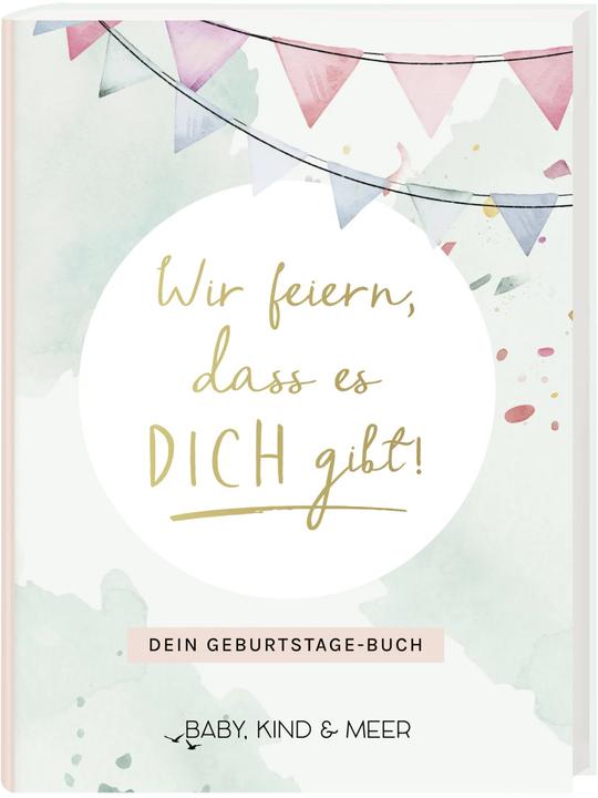 Produktbild Wir feiern, dass es dich gibt! (Deutsch, Marisa Hart, Baby, 2022)