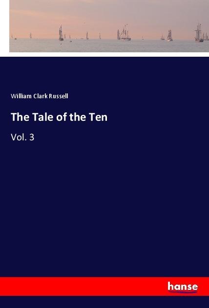 Produktbild The Tale of the Ten (William Cl. Russell, 2017)