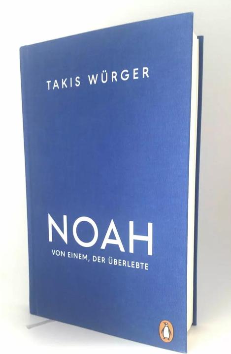 Produktbild Noah – Von einem, der überlebte (Deutsch, Takis Würger, 2021)