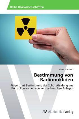 Produktbild Bestimmung von Radionukliden (Sören Scholand, 2014)