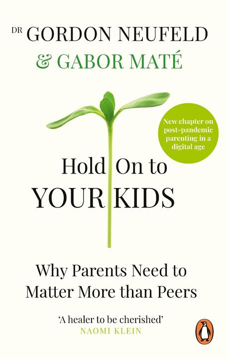 Produktbild Vermilion Hold on to your Kids (Englisch, Gordon Neufeld, Gabor Maté, 2019)