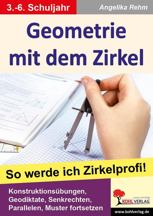 Produktbild Geometrie mit dem Zirkel (Deutsch, Angelika Rehm, 2014)