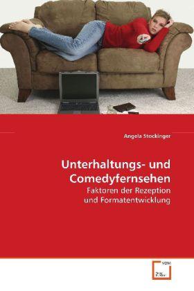 Actual product image Unterhaltungs- und Comedyfernsehen (German, Angela Stockinger, 2008)