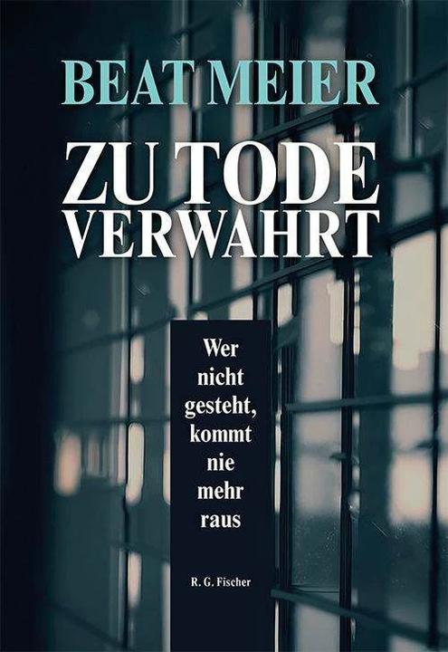 Produktbild Zu Tode verwahrt (Deutsch, Beat Meier, 2023)