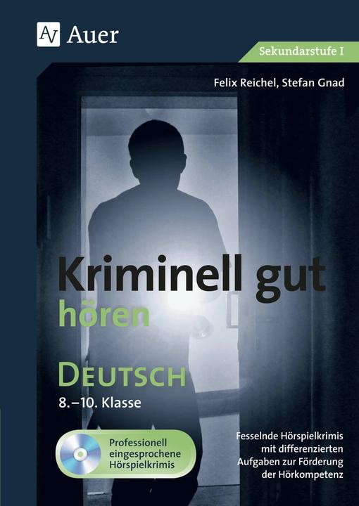 Produktbild Kriminell gut hören Deutsch 8-10 (Deutsch, Felix Reichel, Stefan Gnad, 2018)