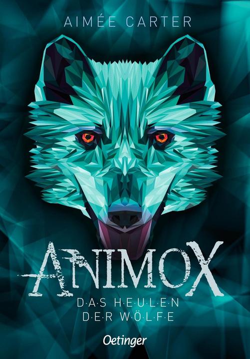 Produktbild Animox. Das Heulen der Wölfe (Deutsch, Aimee Carter, 2016)