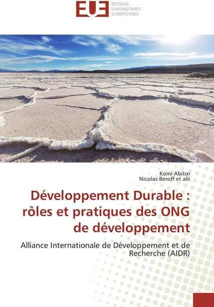 Produktbild Développement Durable : rôles et pratiques des ONG de développement (Nicolas Beroff et alii, Komi Abitor, 2018)