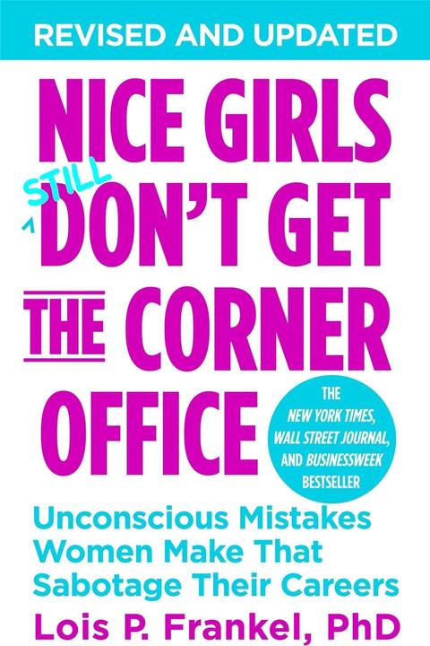 Actual product image Nice Girls Don't Get The Corner Office (English, Lois P. Frankel, 2014)