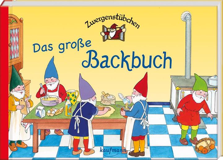 Produktbild Zwergenstübchen Das grosse Backbuch (Deutsch, Manfred Rohrbeck, Eva Zeidler, Elke & Timo Schuster, Johanna Ignjatovic, Timo Schuster, 2022)
