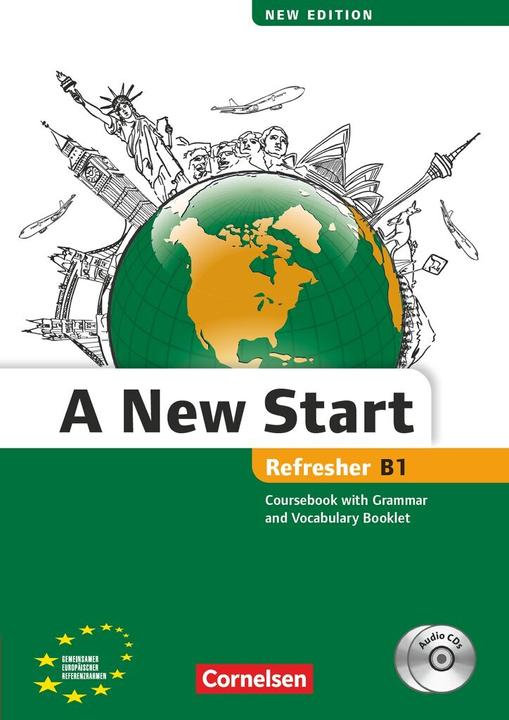 Produktbild A New Start - New edition, English for Beginners, B1: Refresher, Course book with Audio CD (Englisch, Cornford, Annie, 2013)