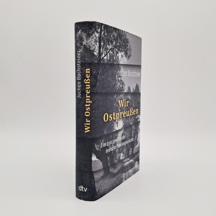 Produktbild Wir Ostpreussen (Deutsch, Jochen Buchsteiner, 2025)