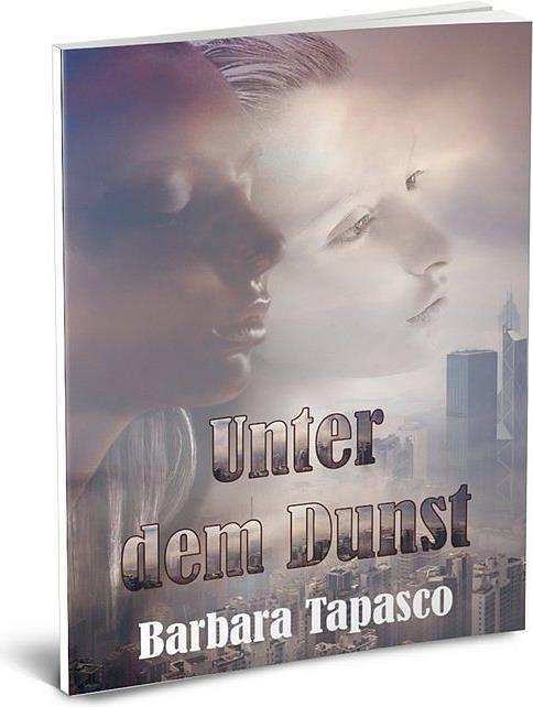Actual product image Under the haze (German, Barbara Tapasco)