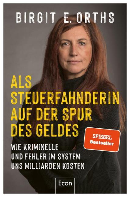 Produktbild Als Steuerfahnderin auf der Spur des Geldes (Deutsch, Birgit E. Orths, 2023)