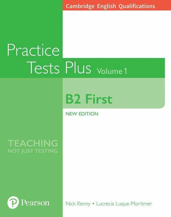 Produktbild Cambridge English Qualifications: B2 First Volume 1 Practice Tests Plus (no key) (Englisch, Lucrecia Luque-Mortimer, Nick Kenny, 2018)