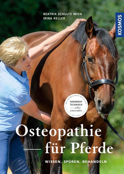 Produktbild Kosmos Osteopathie für Pferde (Deutsch, Beatrix Schulte Wien, Irina Keller)