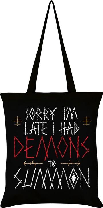 Grindstore Tragetasche Sorry Im Late I Had Demons To Summon (0.02 l)