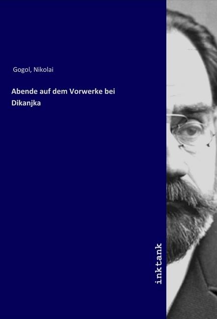 Produktbild Abende auf dem Vorwerke bei Dikanjka (Nikolai Gogol, 2019)