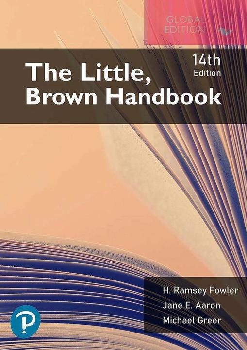 Actual product image The Little, Brown Handbook, Global Edition (English, Jane E. Aaron, H. Fowler, H. Ramsey Fowler, 2022)
