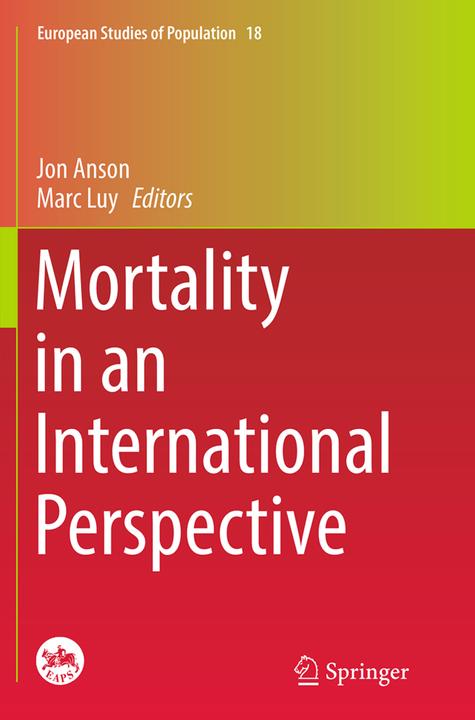 Produktbild Mortality in an International Perspective (Englisch, Jon Anson, Marc Luy, 2016)