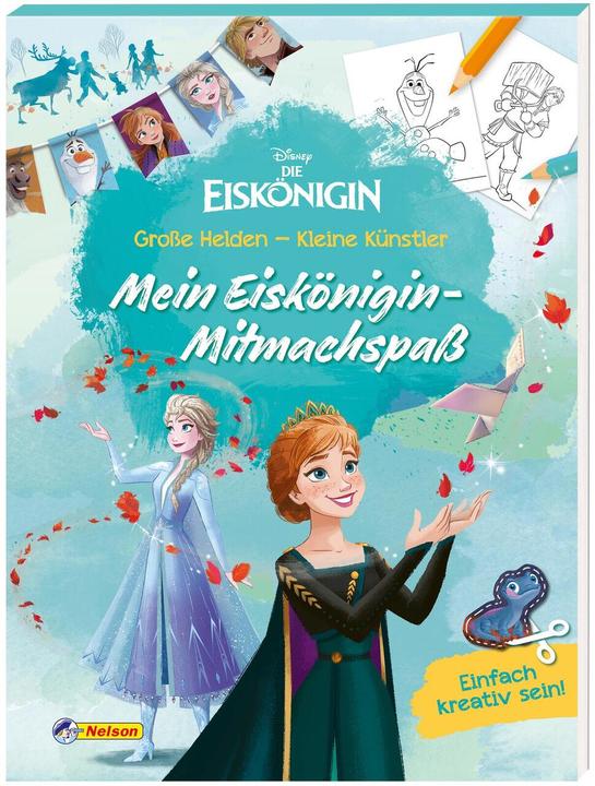 Disney Die Eiskönigin: Grosse Helden - Kleine Künstler: Mein Eiskönigin-Mitmac