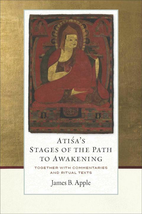 Produktbild Atisa's Stages of the Path to Awakening (Englisch, James B. Apple, 2025)