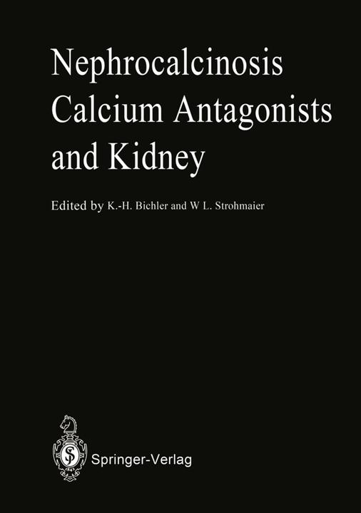 Actual product image Nephrocalcinosis Calcium Antagonists and Kidney (English, Karl-Horst Bichler, Walter L. Strohmaier, 2012)