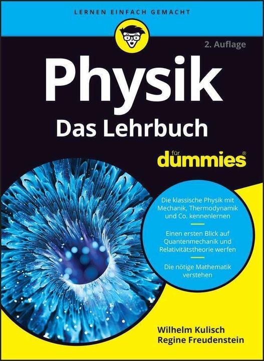 Produktbild Physik für Dummies Das Lehrbuch (Deutsch, Wilhelm Kulisch, Regine Freudenstein, 2024)