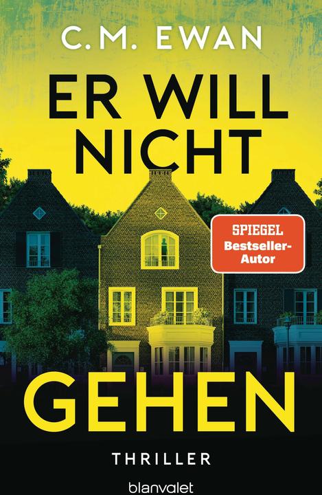 Produktbild Er will nicht gehen (Deutsch, C.M. Ewan, 2024)