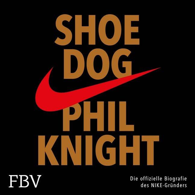 Actual product image Knight:Shoe Dog (Phil Knight, German)