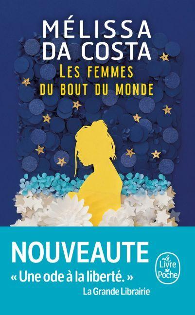 Produktbild Les femmes du bout du monde (Französisch, Melissa Da Costa, 2024)