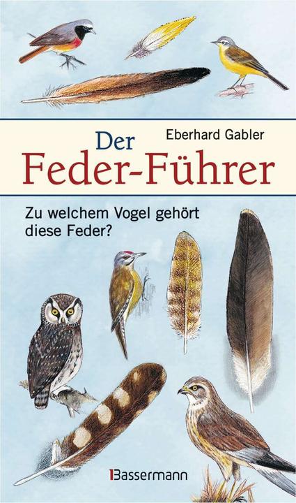 Produktbild Der Feder-Führer (Deutsch, Eberhard Gabler, 2014)