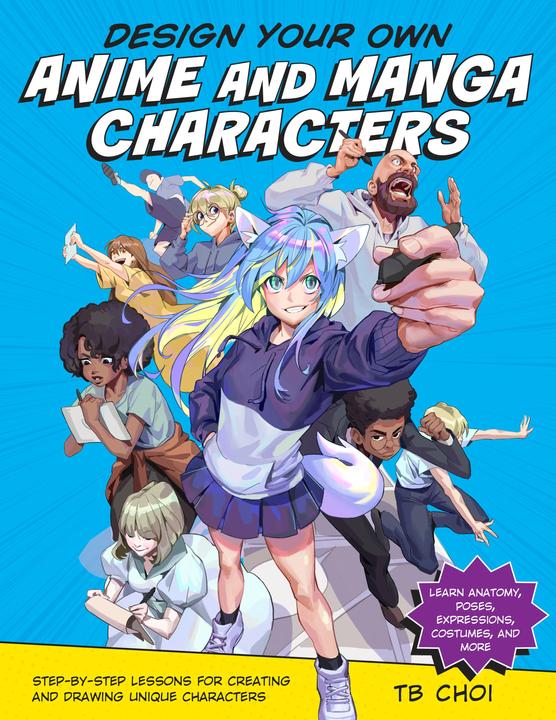 Actual product image Choi:Design Your Own Anime and Manga Ch (English, TB Choi, 2022)
