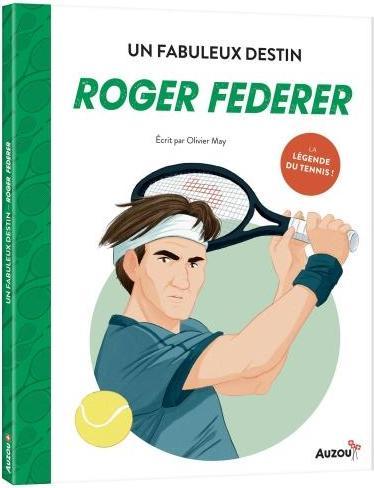Image du produit Roger Federer / un fabuleux destin (Français, Pérez Marina, May Olivier, 2021)