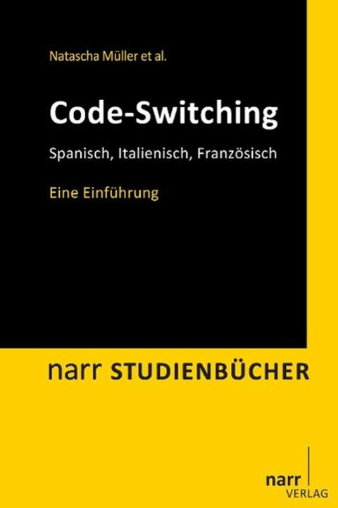 Image du produit Code-Switching (Allemand, Nadine Eichler, Jasmin Geveler, Veronika Jansen, Laia Arnaus Gil, Natascha Müller, Malin Hager, Valentina Repetto, Marisa Patuto, Annika Schmeisser, 2015)