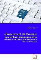 Produktbild eProcurement als Strategie des Einkaufsmanagements (Deutsch, Stephan Lindner, 2008)