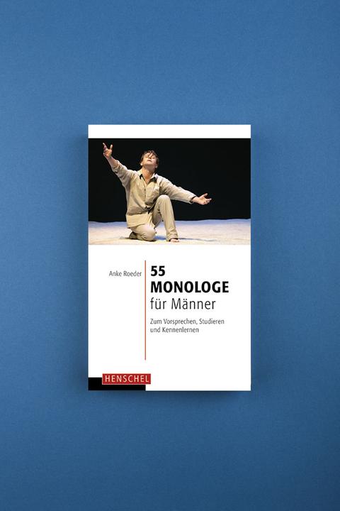 Actual product image 55 Monologe für Männer (German, Anke Roeder, 2018)